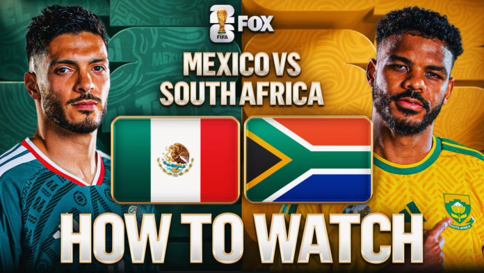 Cách xem Mexico vs Nam Phi: Kênh truyền hình & Phát trực tiếp - Bảng A FIFA World Cup 2026
