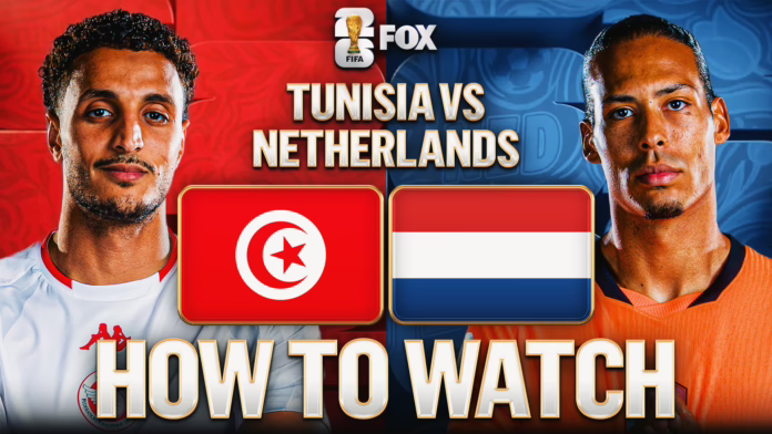 Cách xem Tunisia vs Hà Lan: Kênh TV, Phát trực tiếp, Thời gian
